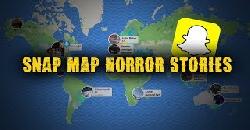3 Disturbing Snapchat/Snap Map Horror Stories