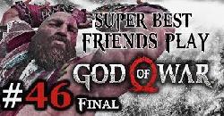 Super Best Friends Play God of War (Part 46 Final)